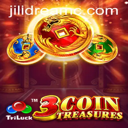 Exploring the Enchanting World of '3CoinTreasures' and the Allure of 'jilidream'