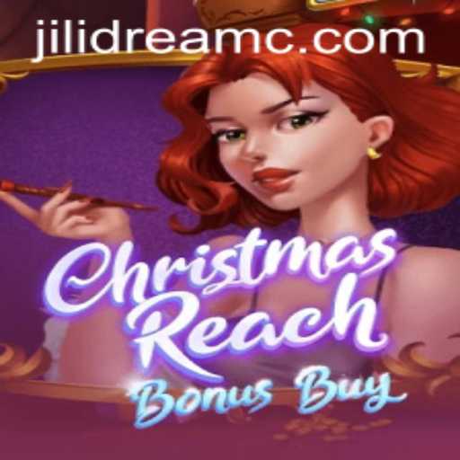 Discover the Magic of ChristmasReachBonusBuy: A Festive Adventure with Jilidream