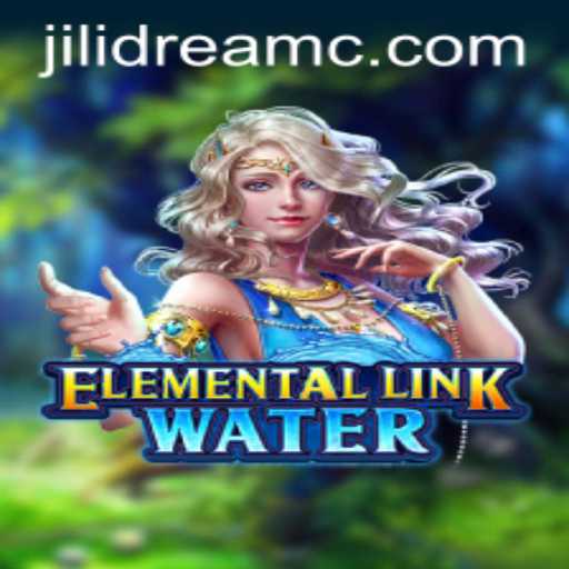 Unveiling ElementalLinkWater: A Journey with Jilidream
